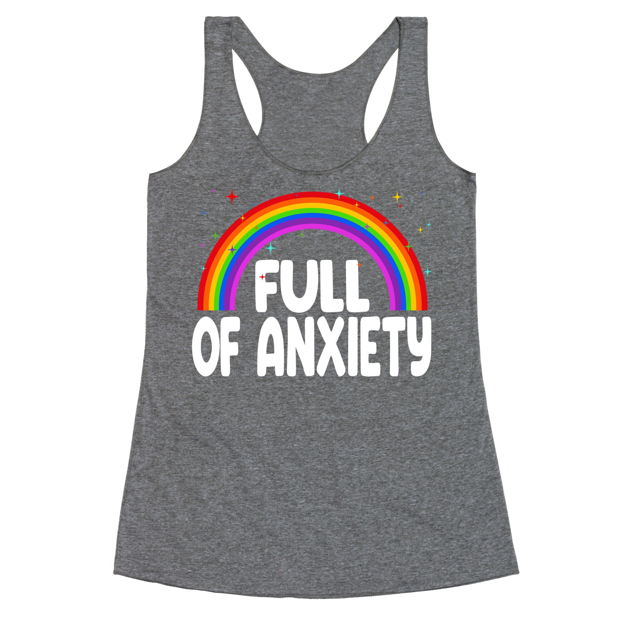 Full Of Anxiety Racerback Tank